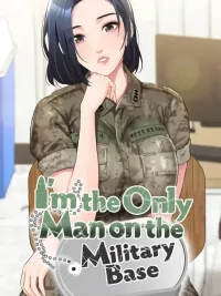 I am The Only Male Soldier in The Army - ฉันเป็นทหารชายคนเดียวในกองทัพ ปกมังงะ I am The Only Male Soldier in The Army - ฉันเป็นทหารชายคนเดียวในกองทัพ