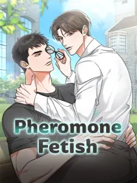 Pheromone Fetish - เสน่หาฟีโรโมน ปกมังงะ Pheromone Fetish - เสน่หาฟีโรโมน