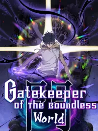 Gatekeeper Of The Boundless World - ผู้พิทักษ์ประตูแห่งดินแดนไร้ขอบเขต ปกมังงะ Gatekeeper Of The Boundless World - ผู้พิทักษ์ประตูแห่งดินแดนไร้ขอบเขต