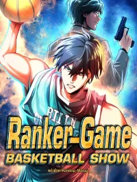 Ranker Game: BASKETBALL SHOW - เกมเดิมพันบาสเกตบอล ปกมังงะ Ranker Game: BASKETBALL SHOW - เกมเดิมพันบาสเกตบอล