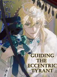 Guiding the Eccentric Tyrant - นำทางทรราชย์ผู้บ้าคลั่ง ปกมังงะ Guiding the Eccentric Tyrant - นำทางทรราชย์ผู้บ้าคลั่ง