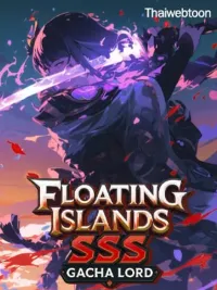 ปกมังงะ Floating Islands SSS Gacha Lord - เจ้าแห่งกาชาเกาะลอยฟ้า SSS