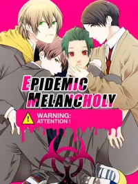 Epidemic Melancholy - ระยะรักแพร่เชื้อ ปกมังงะ Epidemic Melancholy - ระยะรักแพร่เชื้อ