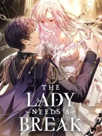 ปกมังงะ The Lady Wants to Rest - เลดี้ขอพักสักครั้งเถอะ!