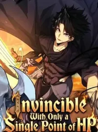 Invincible With Only a Single Point of HP - ไร้เทียมทานด้วยพลังชีวิตเพียง 1 แต้ม ปกมังงะ Invincible With Only a Single Point of HP - ไร้เทียมทานด้วยพลังชีวิตเพียง 1 แต้ม