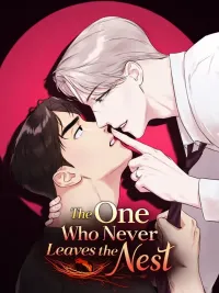 ปกมังงะ The One Who Never Leaves the Nest - รักที่สอนให้บิน...แต่ไม่เคยปล่อย